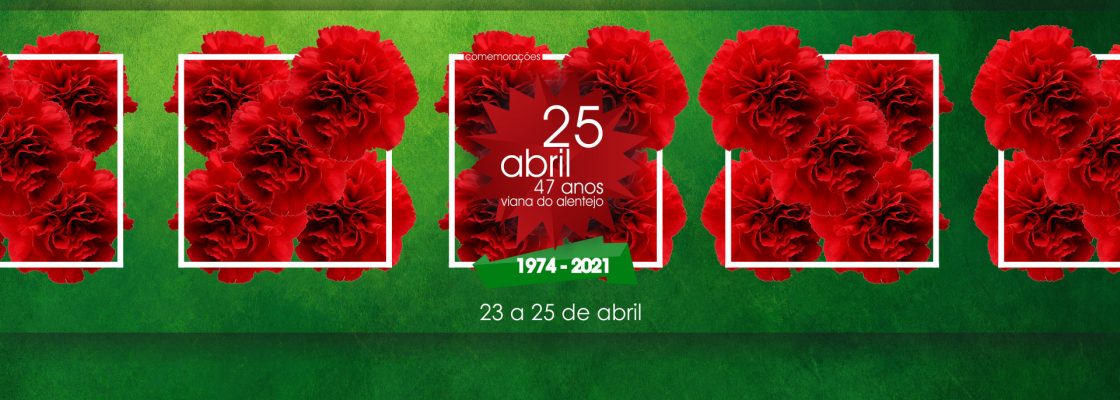 Comemorações online do 47º aniversário do 25 de abril