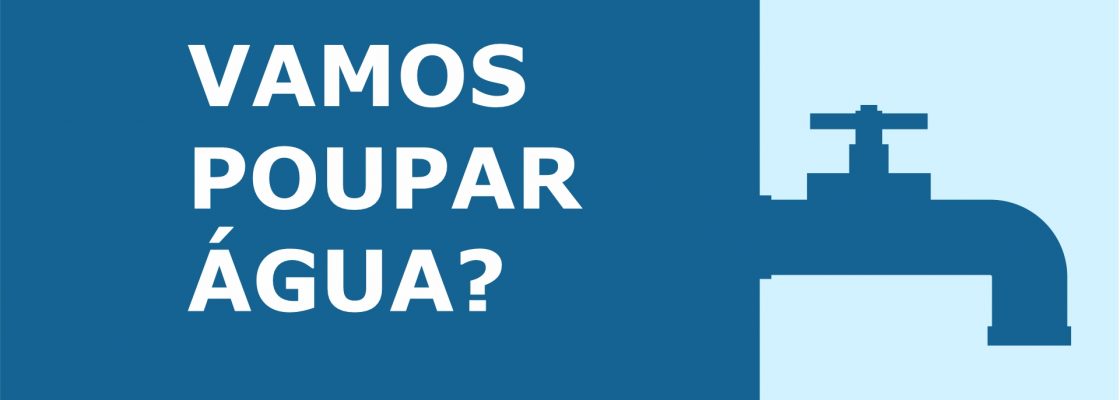 Folheto – Vamos poupar água?