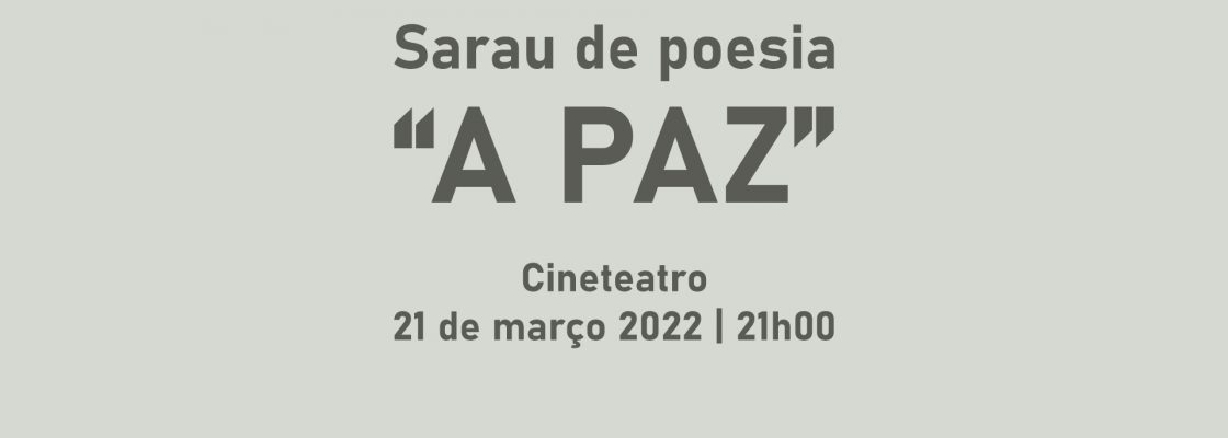 Município e Agrupamento de Escolas de Viana organizam sarau de poesia com apelo à paz