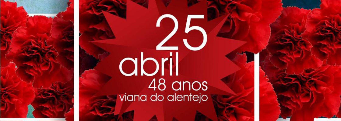 Programa das comemorações do 48º aniversário do 25 de abril