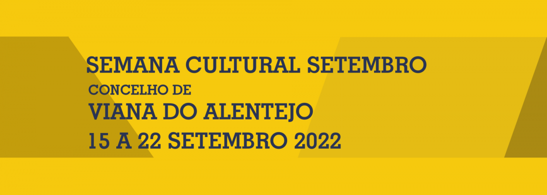 Exposições, música e poetas populares na semana cultural de Viana do Alentejo