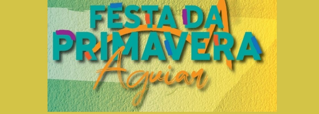 Festa da Primavera 2024 em Aguiar
