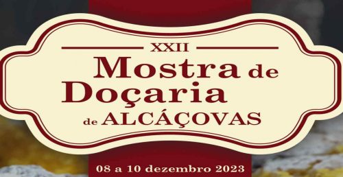 Doces de crescer água na boca em Alcáçovas