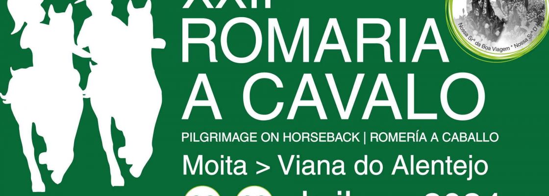 XXII Romaria a Cavalo – Moita » Viana do Alentejo