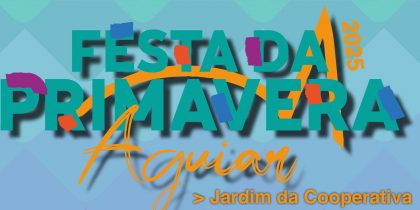 Festa da Primavera | Aguiar