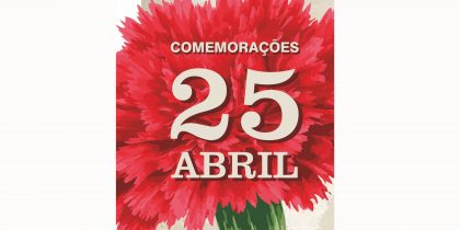 Comemorações do 52.º Aniversário da Revolução de Abril