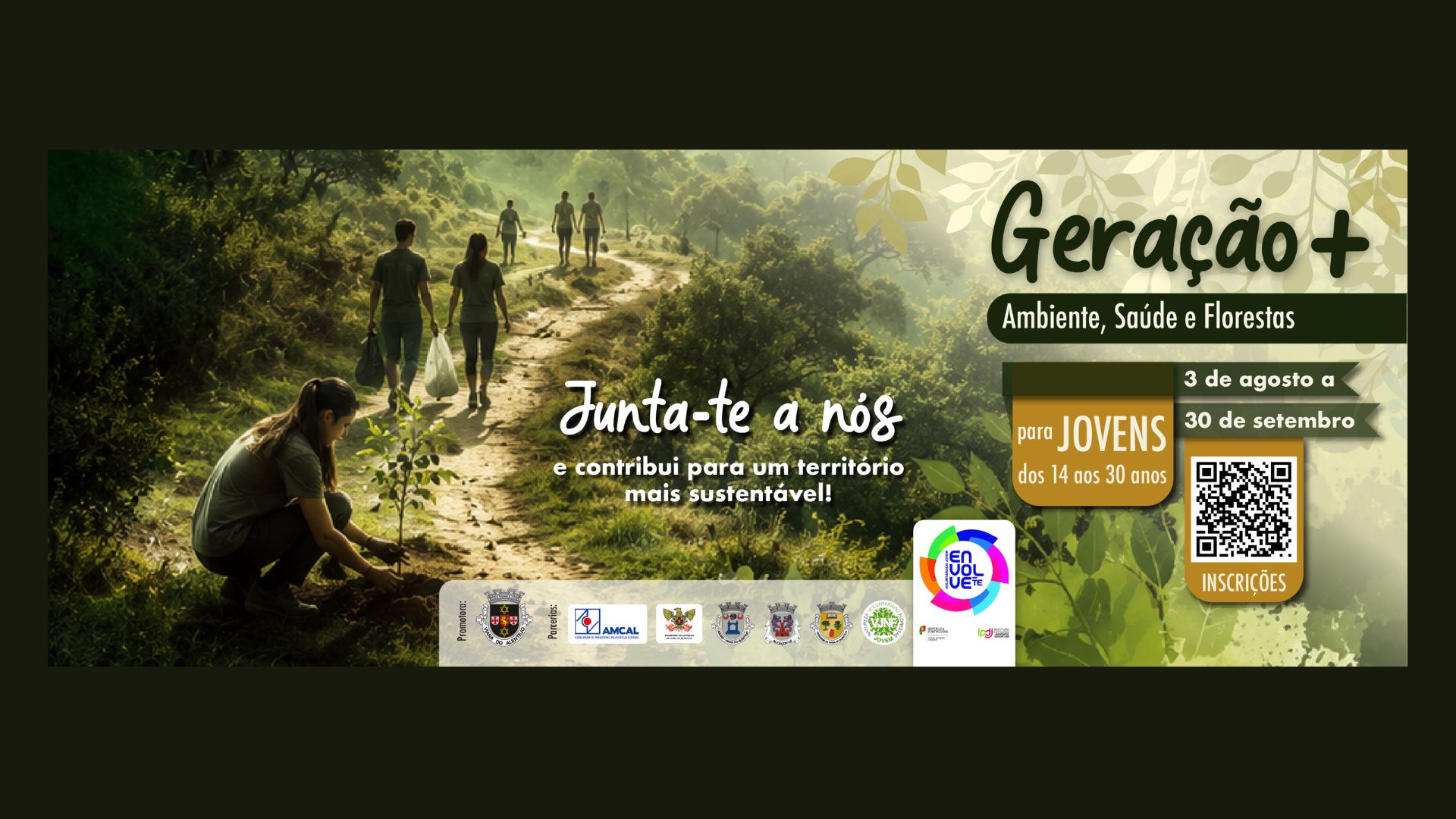 “Geração +: Ambiente, Saúde e Florestas” – Voluntariado Jovem para a Natureza e Florestas